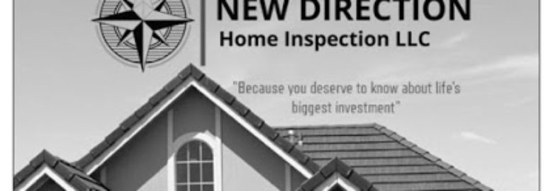 New Direction Home Inspection LLC
